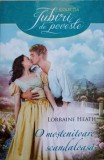 O MOSTENITOARE SCANDALOASA-LORRAINE HEATH-356894