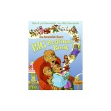 The Berenstain Bears' Big Bedtime Book