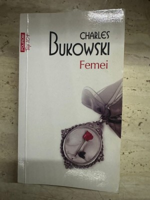 Femei - Charles Bukowski foto