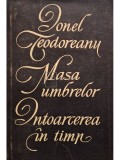 Ionel Teodoreanu - Masa umbrelor - Intoarcerea in timp (Editia: 1957)