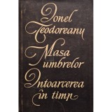 Ionel Teodoreanu - Masa umbrelor - Intoarcerea in timp (Editia: 1957)
