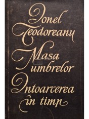 Ionel Teodoreanu - Masa umbrelor - Intoarcerea in timp (Editia: 1957) foto