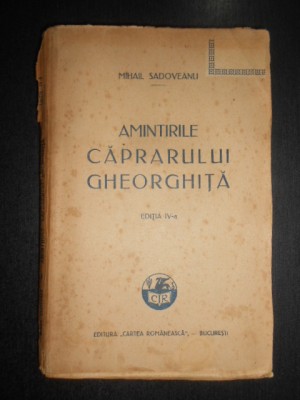 Mihail Sadoveanu - Amintirile caprarului Gheorghita (1927) foto