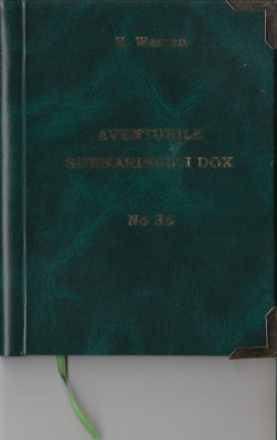 Warren, H. - AVENTURILE SUBMARINULUI DOX, No. 36, ed. Ig. Hertz, Bucuresti foto