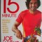 In forma in 15 minute. Mancaruri si exercitii fizice pentru un corp suplu si sanatos &ndash; Joe Wicks