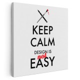 Tablou mesaj motivational keep calm design 1477 Tablou canvas pe panza CU RAMA 100x100 cm