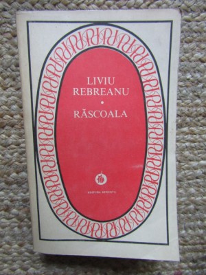 Liviu Rebreanu - Rascoala foto