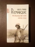 Erich Maria Remarque - Pe frontul de vest nimic nou (2017)