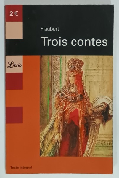 TROIS CONTES par FLAUBERT , 2004