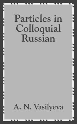 Particles in Colloquial Russian