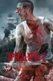 Manel Loureiro - Les jours sombres ( Apocalypse Z, tome 2 )