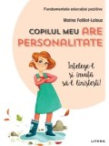Cumpara ieftin Copilul meu are personalitate. Intelege-l si invata sa-l linistesti!/Marina Failliot-Laloux