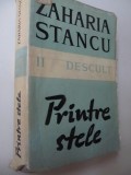 Descult (vol. II) - Printre stele - Zaharia Stancu