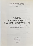 Abuzul si dependenta de substante psihoactive - Victor Voicu