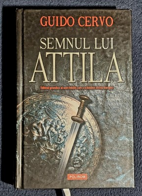 Semnul lui Attila - Guido cervo foto