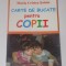 CARTE DE BUCATE PENTRU COPII de MARIA CRISTEA SOIMU , EDITURA CARTEX , 2008