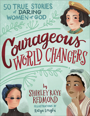 Cameos in Courage: 50 True Stories of Gutsy Women of God
