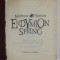 ENDYMION SPRING , TRECUTUL ESTE O FIARA PERICULOASA de MATTHEW SKELTON , 2007