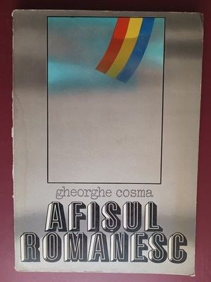 Afisul romanesc- Gheorghe Cosma foto