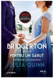 Bridgerton. Pentru un sarut | Julia Quinn, Litera