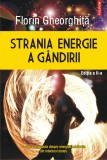 Strania energie a g&acirc;ndirii