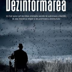 Dezinformarea - Ion Mihai Pacepa, Ronald J. Rychlak