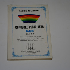Curcubee peste veac - Fabule - Vasile Militaru - Vol. I, II si III