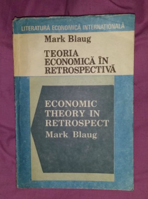 Teoria economica in retrospectiva / Mark Blaug foto