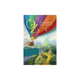 Oz, the Complete Collection, Volume 1: The Wonderful Wizard of Oz/The Marvelous Land of Oz/Ozma of Oz