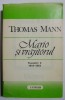 Mario si vrajitorul Povestiri 3 - Thomas Mann - Roman clasic