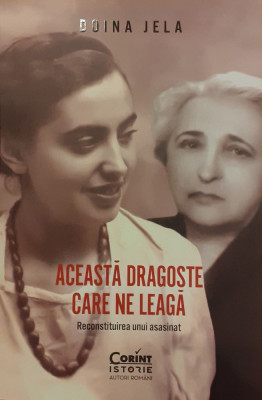 Aceasta dragoste care ne leaga Reconstituirea unui asasinat foto