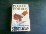 OPERATIUNEA SHOCKWAVE - COLIN FORBES