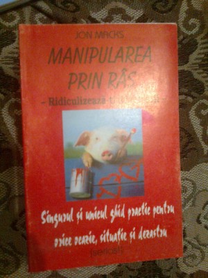 a4a Manipularea prin Ras - Jon Macks foto