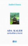 Ada Kaleh. Spiritualitate si bezna | Andrei Zanca, Limes