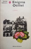 George Calinescu - Enigma Otiliei (Editia: 1971)