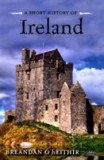 A Short History of Ireland | Breandan O hEithir