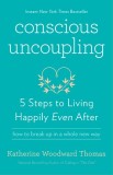 Conscious Uncoupling: 5 Steps to Living Happily Even After