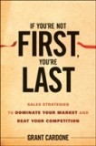 If You&#039;re Not First, You&#039;re Last | Grant Cardone, John Wiley And Sons Ltd