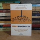 FREDERIC DEMARQUET - PERMAMANAGEMENTUL : SPRE UN MANAGEMENT ECOLOGIC , 2025 *