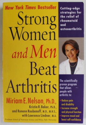 STRONG WOMEN AND MEN BEAT ARTHRITIS by MIRIAM E. NELSON , 2002 foto