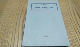 ARTA VINDEVARII in Bucurestii de Odinioara - G. Barbu - 1967, 302 p.