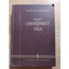 Tratat de contrapunct si fuga -Martian Negrea