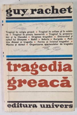 TRAGEDIA GREACA-GUY RACHET BUCURESTI 1980 *PREZINTA HALOURI DE APA foto