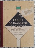 Reguli de navigatie pe Dunare in sectorul Republicii Socialiste Romania - N. Tutuianu, V. Boitan, E. Huhulescu