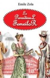 La Paradisul Femeilor - Emile Zola - Roman de Dragoste