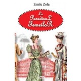 La paradisul femeilor - Emile Zola