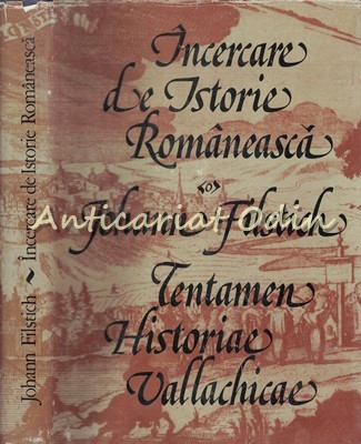 Incercare De Istorie Romaneasca - Johann Filstich