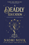 A Deadly Education | Naomi Novik