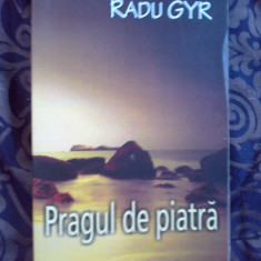 h4 PRAGUL DE PIATRA - RADU GYR