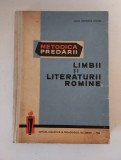 Metodica predarii limbii romane - Clara Geaorgeta Chiosa, Coperti cartonate Editura Didactica si Pedagogica, Bucuresti, 1964